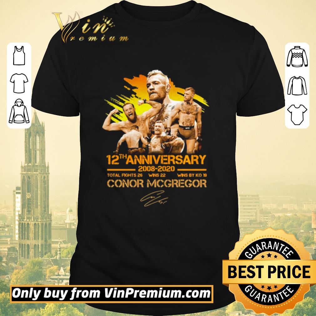 Funny 12th anniversary 2008 2020 Conor Mcgregor shirt sweater