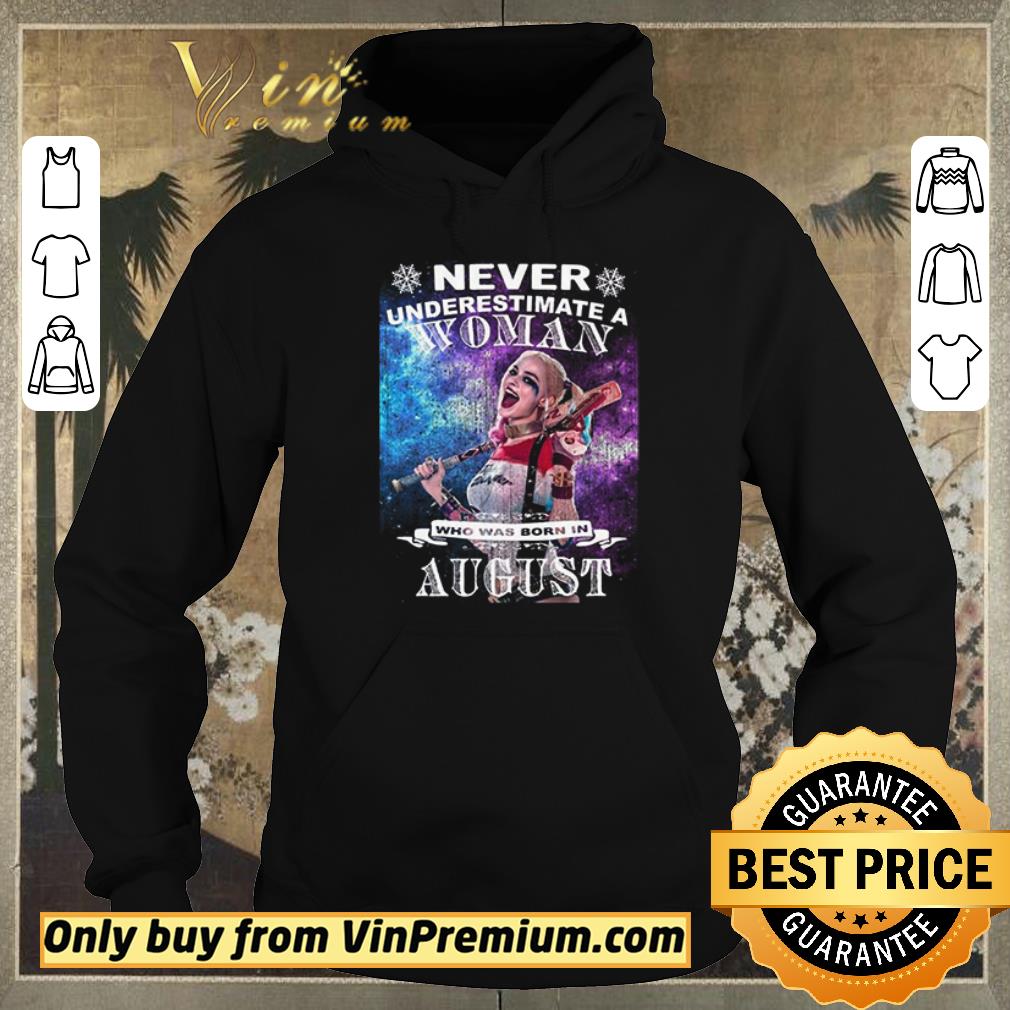 Awesome Never Underestimate Woman Who Was Born In August Harley Quinn shirt sweater 36829ac1 awesome never underestimate woman who was born in august harley quinn shirt sweater 4 - Awesome Never Underestimate Woman Who Was Born In August Harley Quinn shirt sweater