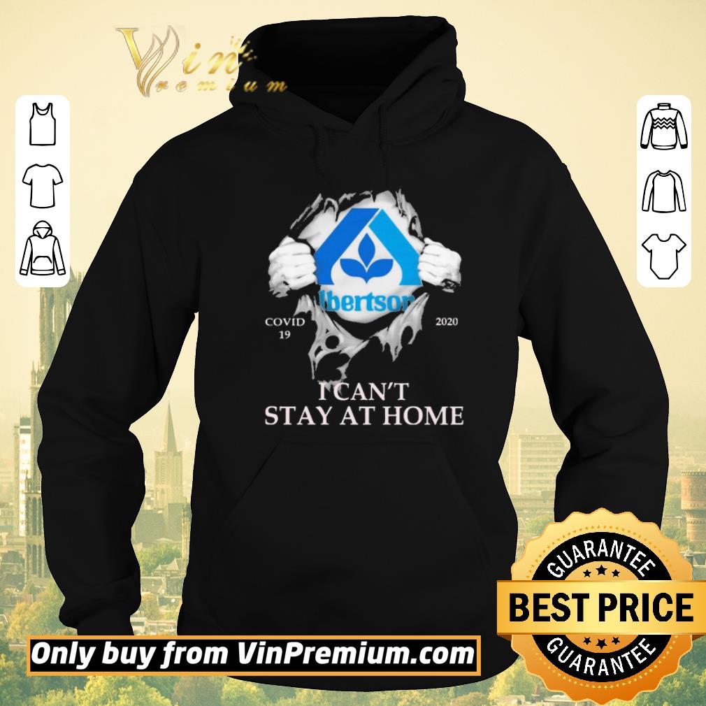 3acc6557 funny blood inside me albertsons covid 19 2020 i can t stay at home shirt sweater 4 - Funny Blood inside me Albertsons covid-19 2020 i can’t stay at home shirt sweater