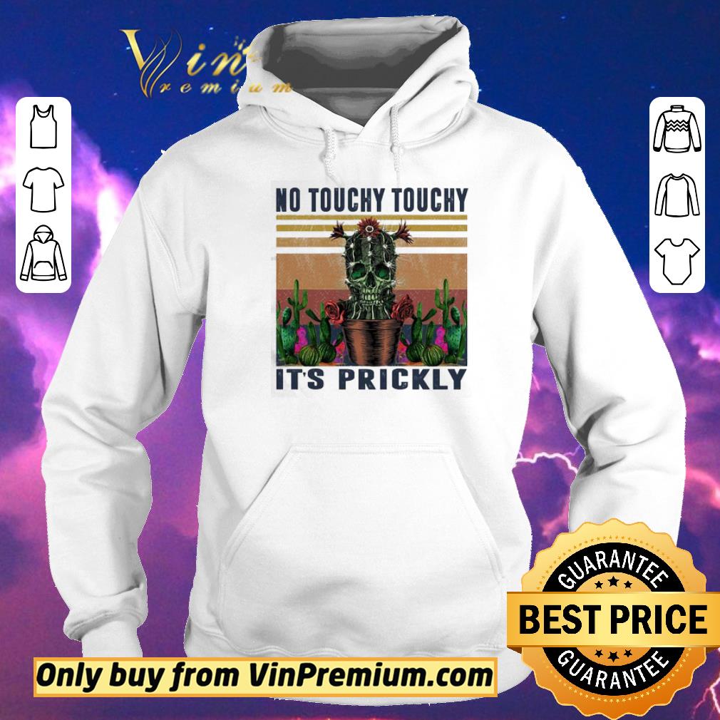 Hot No touchy touchy it’s prickly vintage shirt sweater 413b9d1b hot no touchy touchy it s prickly vintage shirt sweater 4 - Hot No touchy touchy it’s prickly vintage shirt sweater