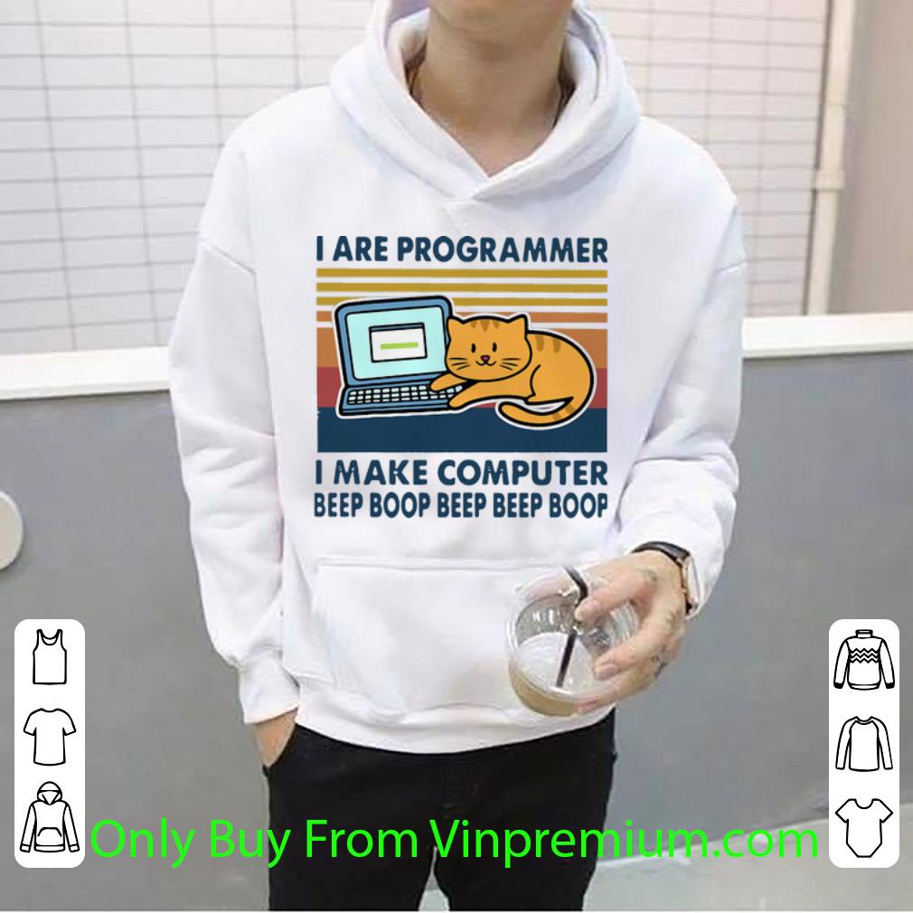 55c4f6e7 awesome vintage cat i are programmer i make computer beep boop beep boop shirt 4 - Awesome Vintage Cat I Are Programmer I Make Computer Beep Boop Beep Boop shirt