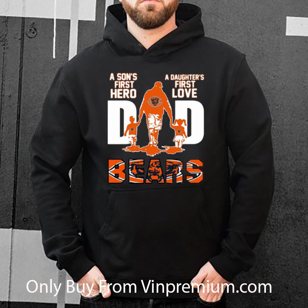 58ba0469 official dad a son s first hero a daughter s first love chicago bears shirt 4 - Official Dad A Son's First Hero A Daughter's First Love Chicago Bears shirt