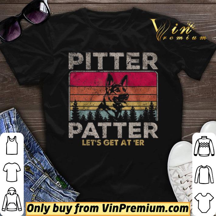 Pitter Patter Let's Get At Er Dog Vintage In The Forest shirt sweater