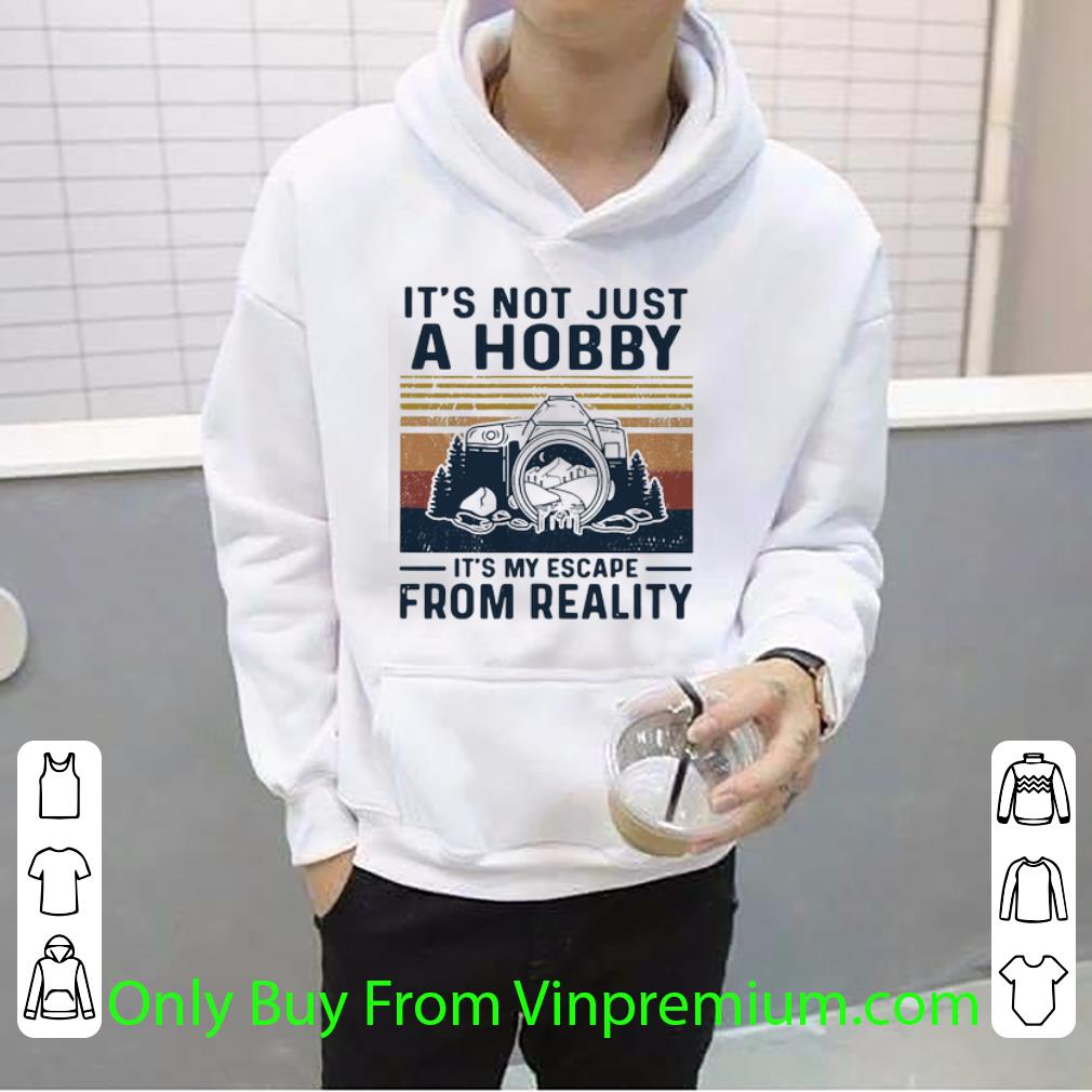 5ae23f74 awesome vintage it s not just a hobby it s my escape from reality shirt 4 - Awesome Vintage It’s Not Just A Hobby It’s My Escape From Reality shirt