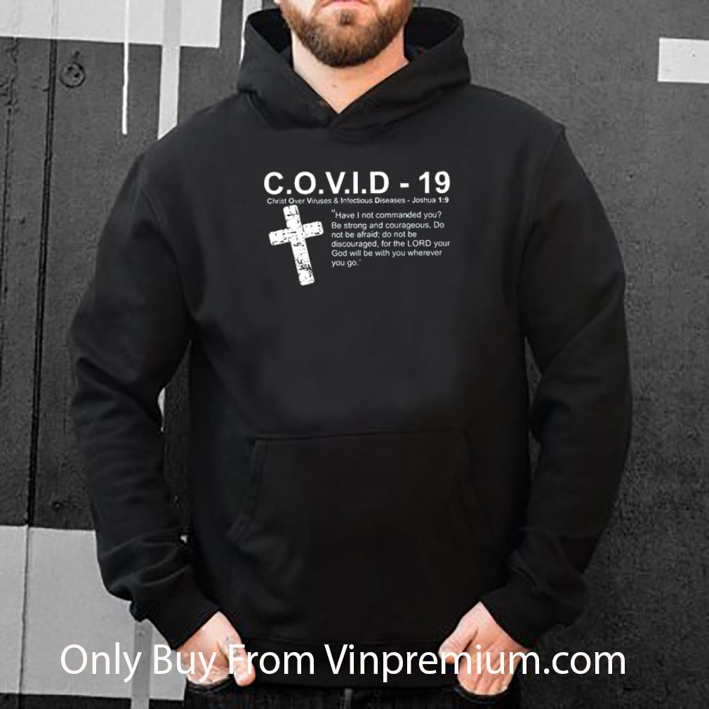 5eb423a8 awesome covid 19 christ over viruses infectious diseases joshua shirt 4 - Awesome Covid-19 Christ Over Viruses & Infectious Diseases Joshua shirt