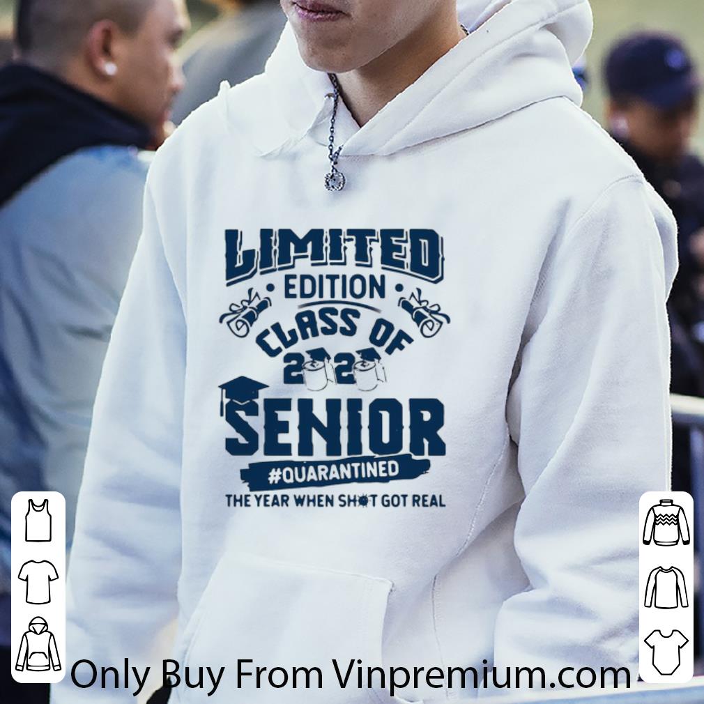 5ede1559 official limited edition class of 2020 senior the year when shit got real shirt 4 - Official Limited Edition Class Of 2020 Senior The Year When Shit Got Real shirt
