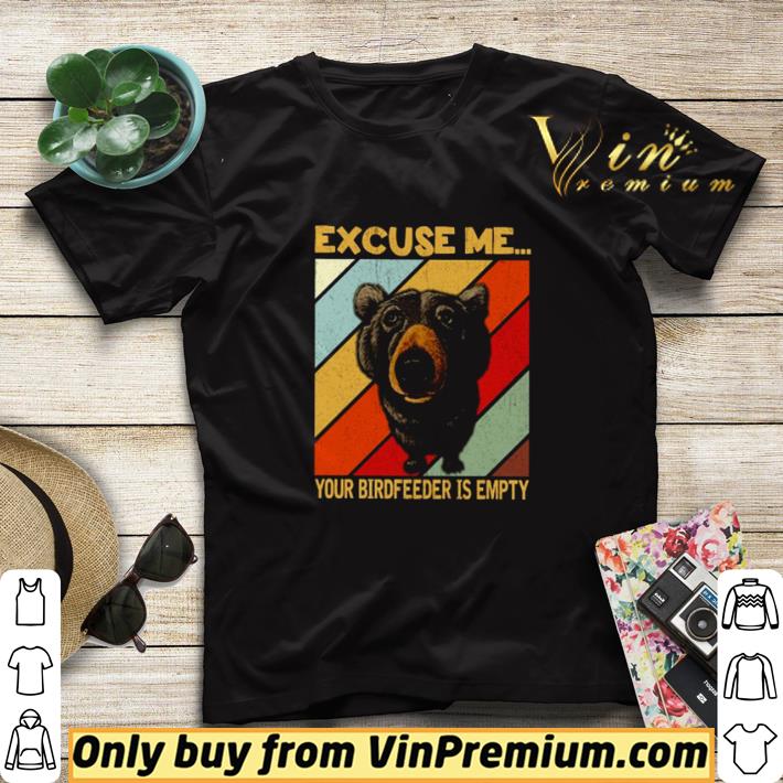 Excuse me bear your birdfeeder is empty shirt sweater 5f1aae06 excuse me bear your birdfeeder is empty shirt sweater 4 - Excuse me bear your birdfeeder is empty shirt sweater