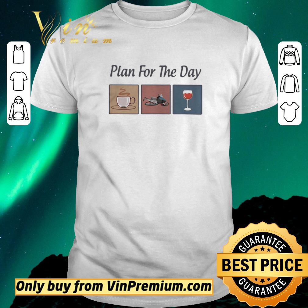 Top Plan For The Day Coffee Snowmobile Wine shirt sweater