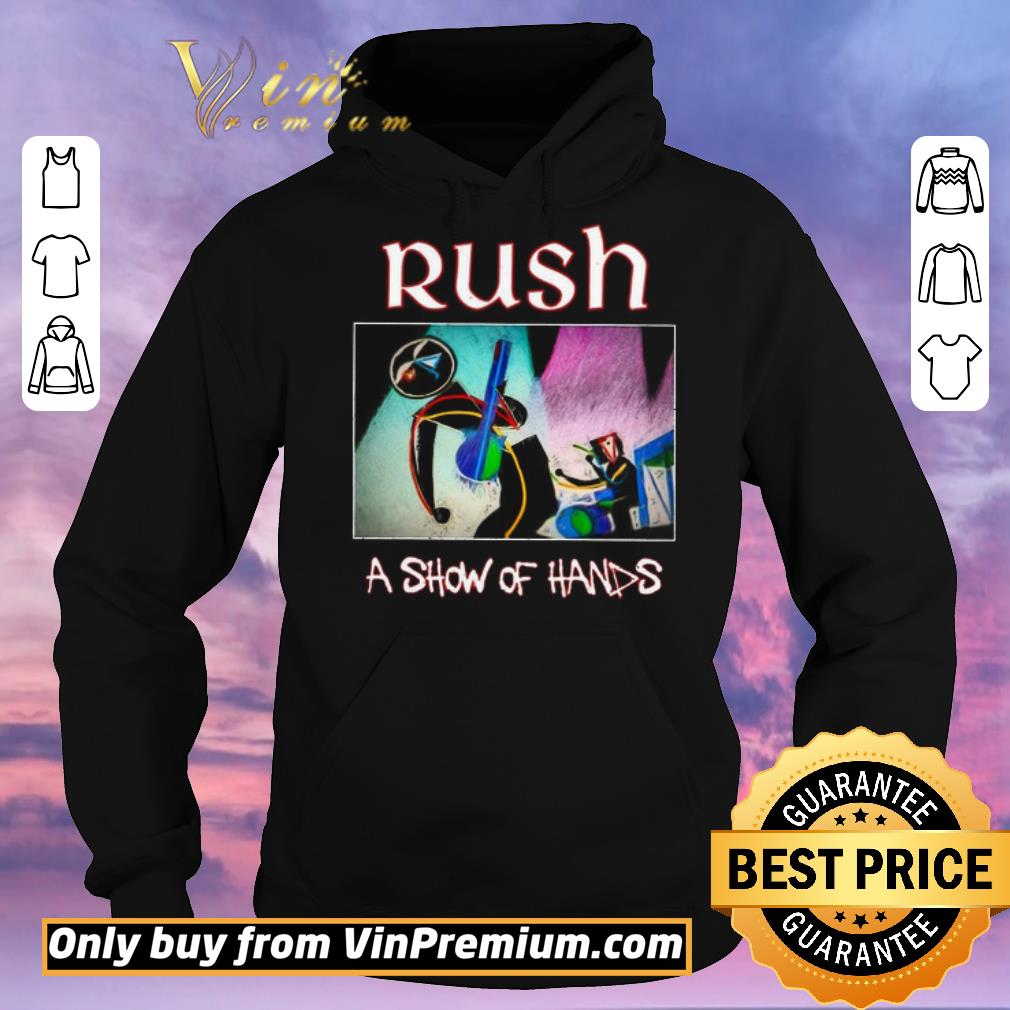 Nice Rush A Show Of Hands shirt sweater 6a339697 nice rush a show of hands shirt sweater 4 - Nice Rush A Show Of Hands shirt sweater