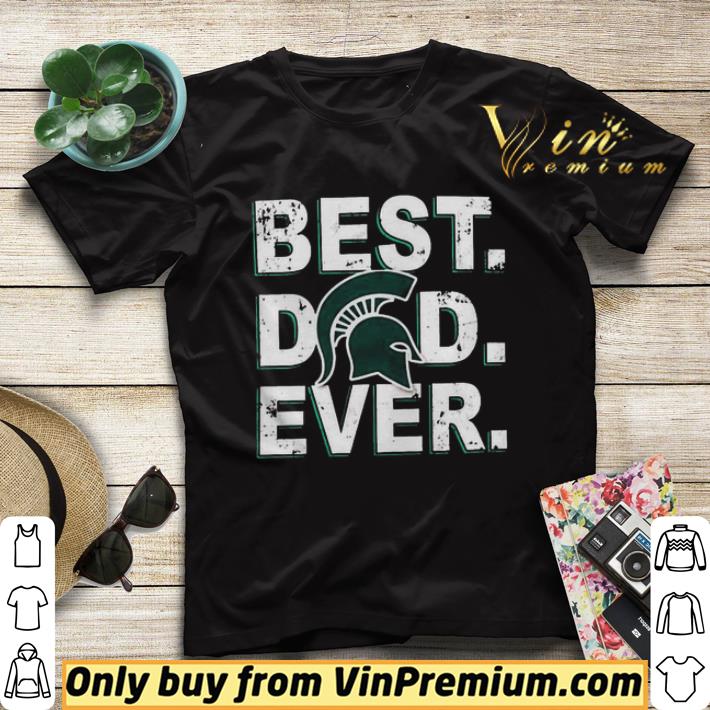 70445c6f best dad ever father s day michigan state shirt sweater 4 - Best Dad Ever Father’s Day Michigan State shirt sweater