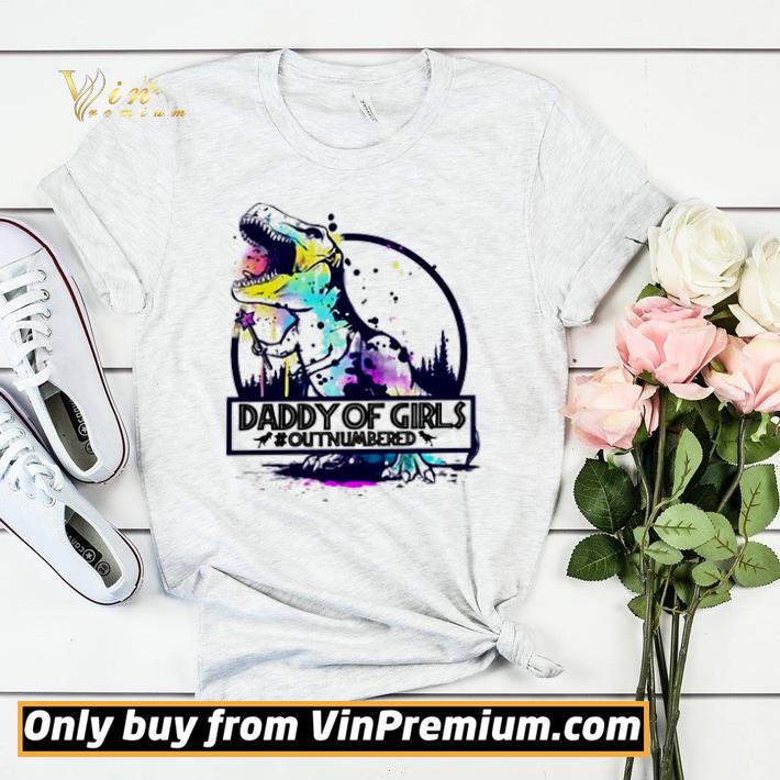 70ca5e54 dinosaur daddy of girls outnumbered shirt sweater 4 - Dinosaur daddy of girls #outnumbered shirt sweater