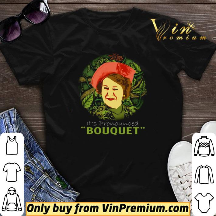 Hyacinth Bucket it’s pronounced bouquet shirt sweater