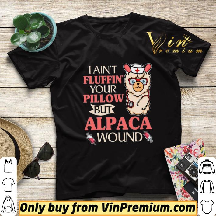 I Ain’t Fluffin Your Pillow But Alpaca Wound shirt sweater 76ebfb70 i ain t fluffin your pillow but alpaca wound shirt sweater 4 - I Ain’t Fluffin Your Pillow But Alpaca Wound shirt sweater