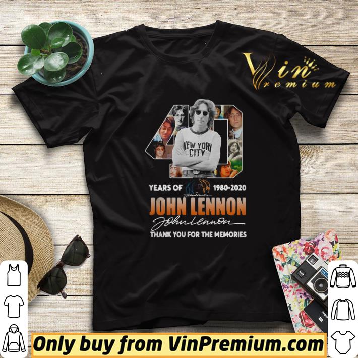 40th Years Of 1980-2020 John Lennon Signature Thank You For The Memories shirt sweater 77de1437 40th years of 1980 2020 john lennon signature thank you for the memories shirt sweater 4 - 40th Years Of 1980-2020 John Lennon Signature Thank You For The Memories shirt sweater