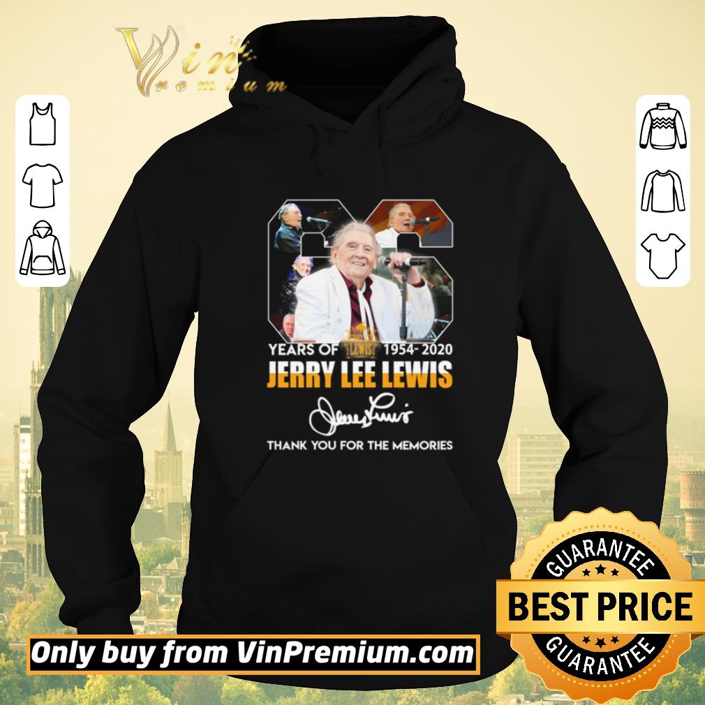 Premium 66 Years of Jerry Lee Lewis 1954-2020 thank you for memories signature shirt sweater 7812578e premium 66 years of jerry lee lewis 1954 2020 thank you for memories signature shirt sweater 4 - Premium 66 Years of Jerry Lee Lewis 1954-2020 thank you for memories signature shirt sweater
