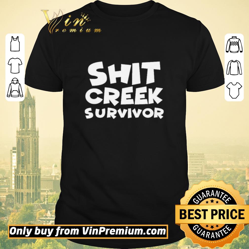 Original Shit creek survivor shirt sweater