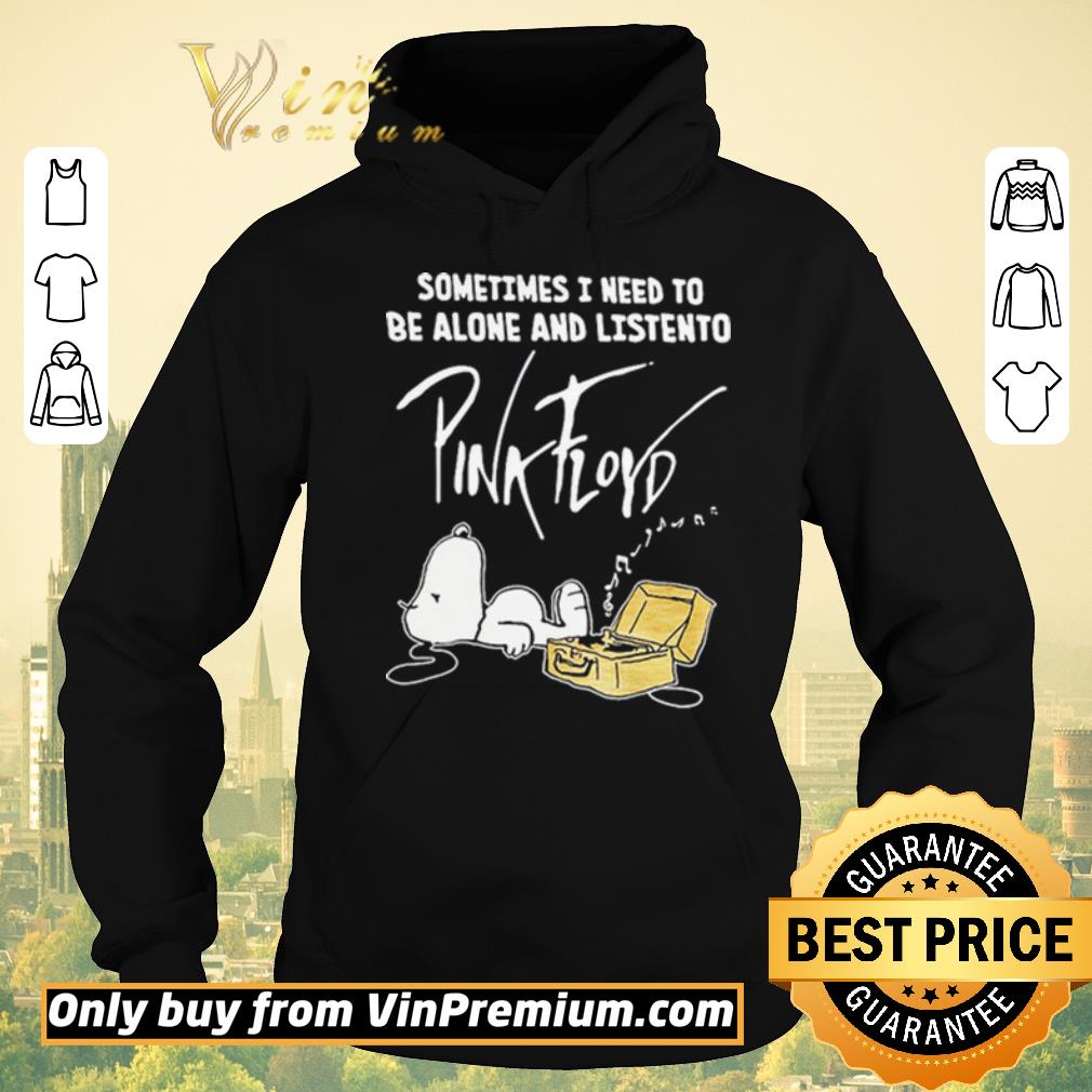 Premium Snoopy Sometimes I Need To Be Alone And Listen To Pink Floyd shirt sweater 8050638f premium snoopy sometimes i need to be alone and listen to pink floyd shirt sweater 4 - Premium Snoopy Sometimes I Need To Be Alone And Listen To Pink Floyd shirt sweater
