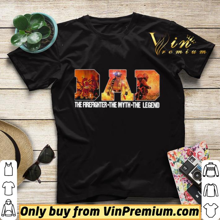 8e270b27 dad the firefighter the myth the legend shirt sweater 4 - Dad the firefighter the myth the legend shirt sweater