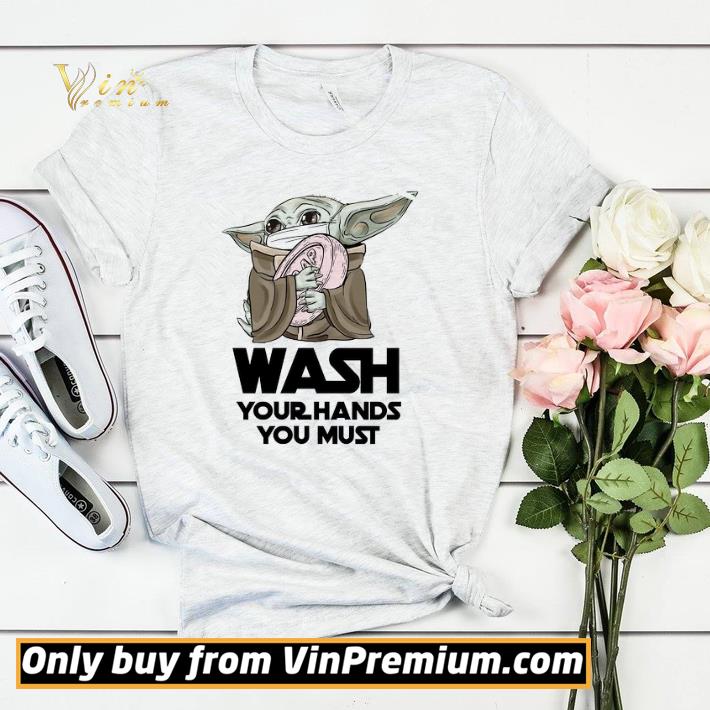 9235cb58 baby yoda mask wash your hands you must shirt sweater 4 - Baby Yoda Mask Wash Your Hands You Must shirt sweater
