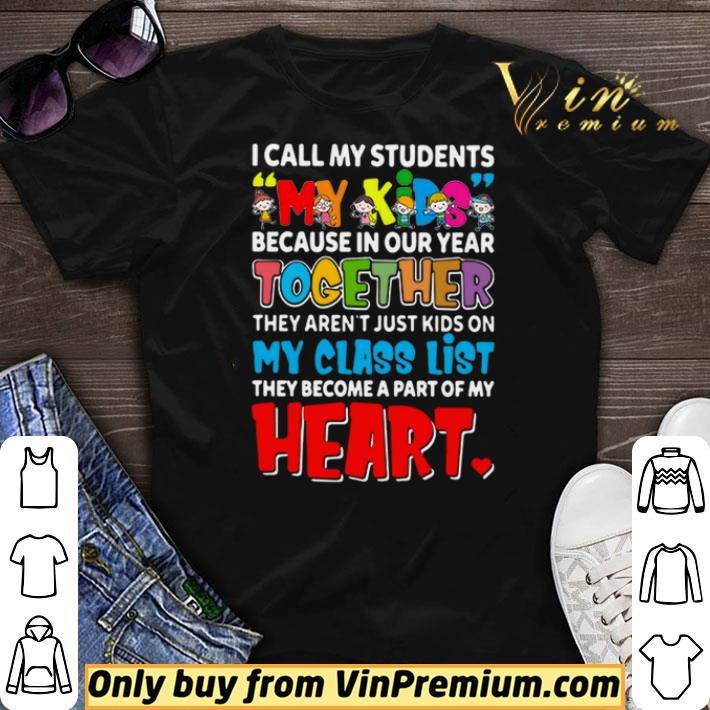 I call my students my kids because in our year together they arent just kids shirt sweater