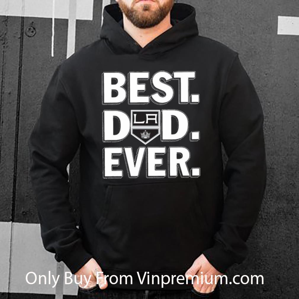 9994d88f original los angeles kings best dad ever happy father s day shirt 4 - Original Los Angeles Kings Best Dad Ever Happy Father's Day shirt