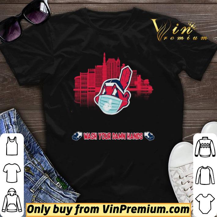 Wash Your Damn Hands Cleveland Indians shirt sweater