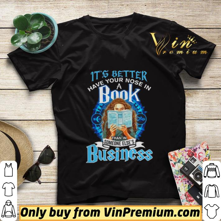 It’s better have your nose in a book than in someone else’s business shirt sweater 9f033309 it s better have your nose in a book than in someone else s business shirt sweater 4 - It’s better have your nose in a book than in someone else’s business shirt sweater