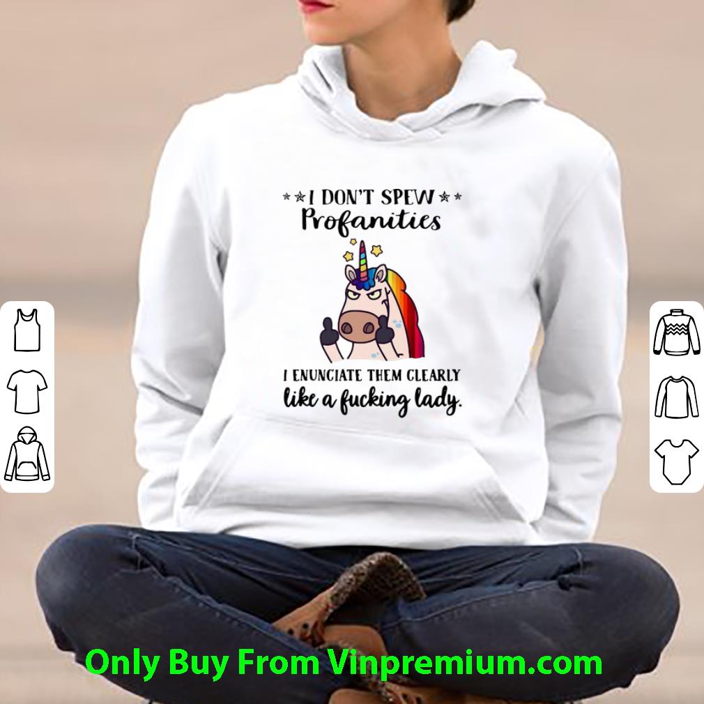 a45fc3c9 original i don t spew profanities i enunciate them clearly like fucking lady shirt 4 - Original I Don’t Spew Profanities I Enunciate Them Clearly Like Fucking Lady shirt