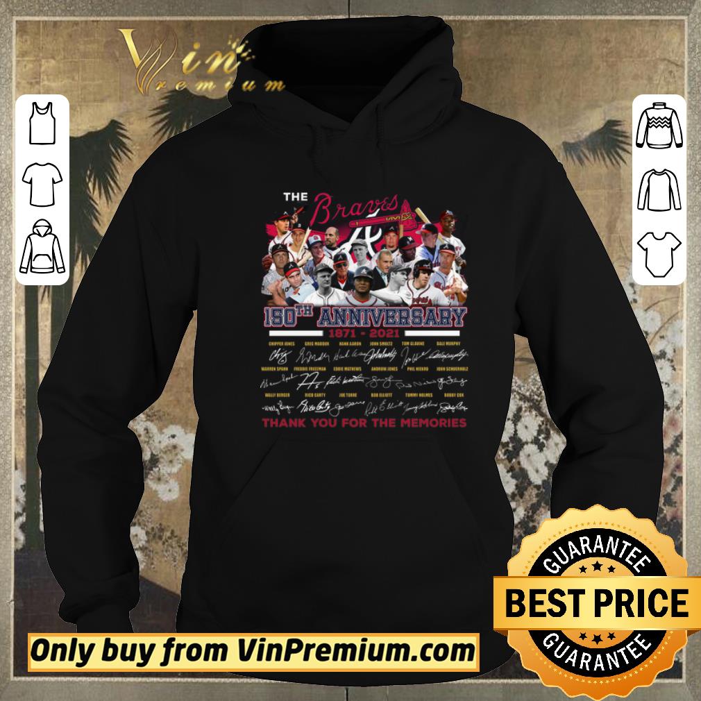 a5a858f4 official the branves 150th anniversary 1871 2021 signature thank you for the memories shirt sweater 4 - Official The Branves 150th Anniversary 1871 2021 Signature Thank You For The Memories shirt sweater