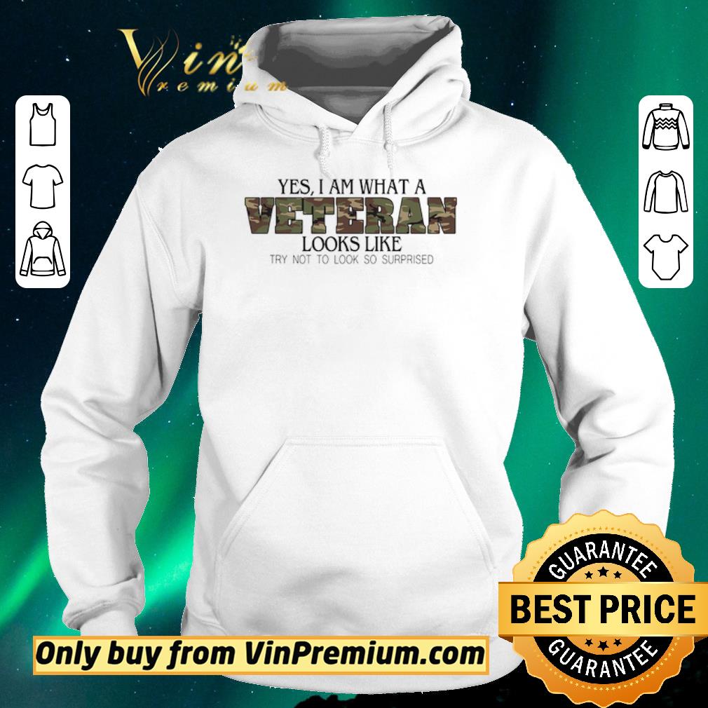 acb2e076 official hot top yes i am what a veteran looks like try not to look so surprised shirt sweater 4 - Official Hot Top Yes I Am What A Veteran Looks Like Try Not To Look So Surprised shirt sweater