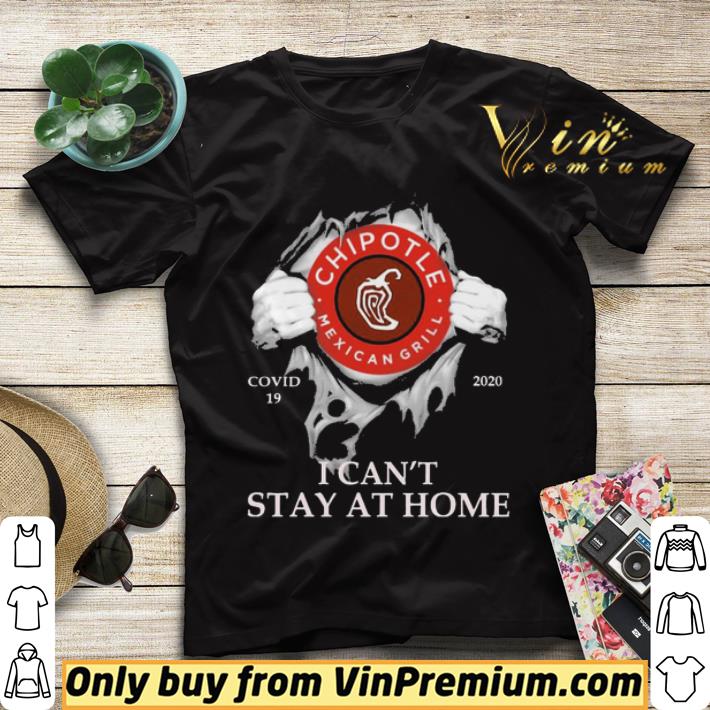 b8727527 blood inside me chipotle mexican grill covid 19 2020 i can t stay at home shirt sweater 4 - Blood inside me Chipotle Mexican Grill covid-19 2020 i can’t stay at home shirt sweater