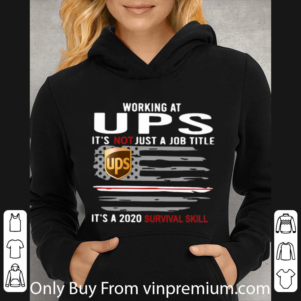 ba1e0421 original working at ups it s not just a job title it s a 2020 survival skill shirt 4 - Original Working At UPS It’s Not Just A Job Title It’s A 2020 Survival Skill shirt
