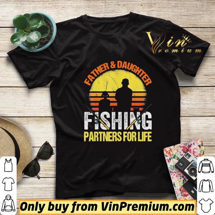 Father & Daughter Fishing partners for life vintage shirt sweater bd207355 father daughter fishing partners for life vintage shirt sweater 4 - Father & Daughter Fishing partners for life vintage shirt sweater