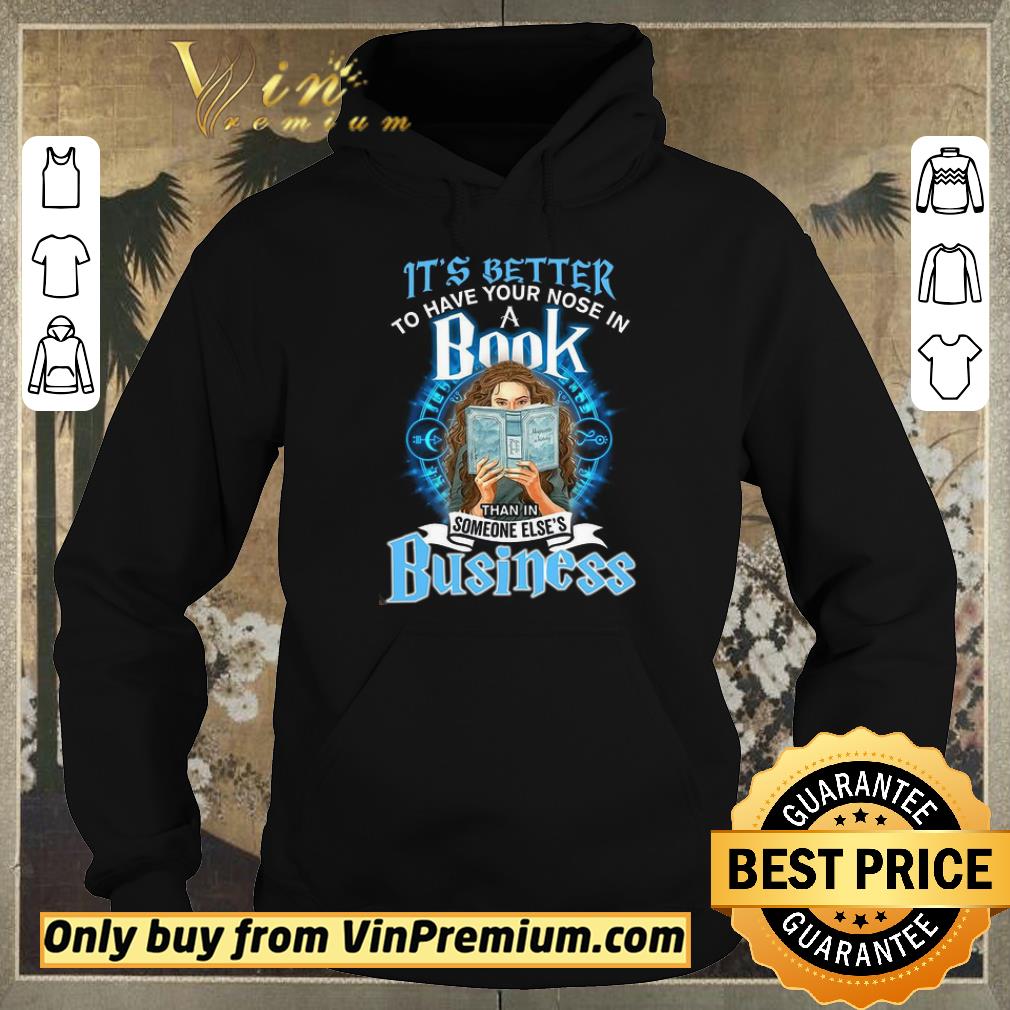 c3b940e9 awesome official official girl it s better to have your nose in a book than in someone else s business shirt sweater 4 - Awesome Official Official Girl It's Better To Have Your Nose In A Book Than In Someone Else's Business shirt sweater