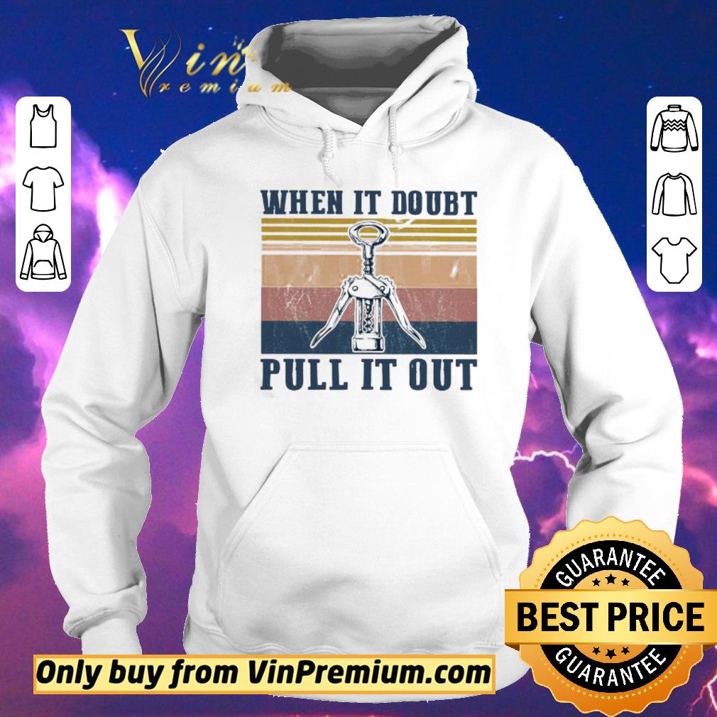 c440ac85 original when it doubt pull it out vintage shirt sweater 4 - Original When it doubt pull It out vintage shirt sweater