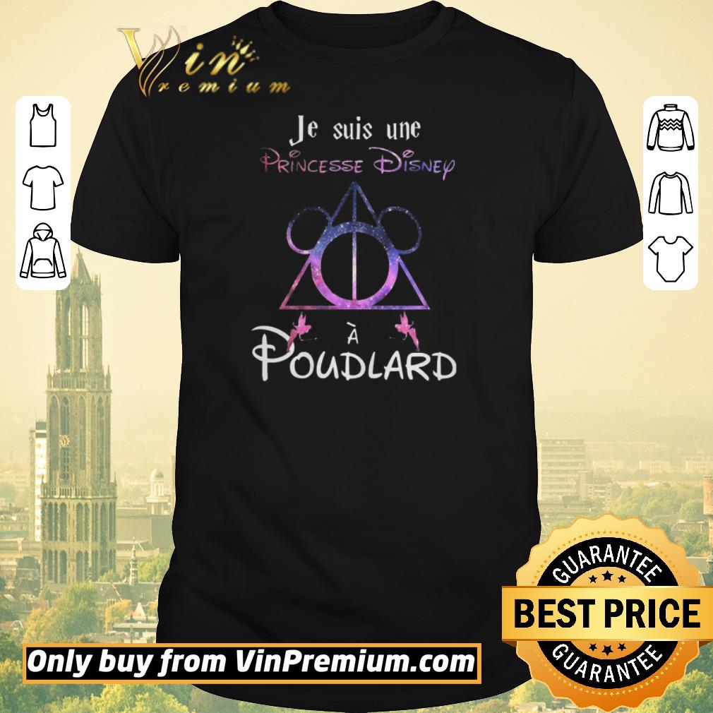 Nice Je Suis Une Princesse A Poudlard shirt sweater