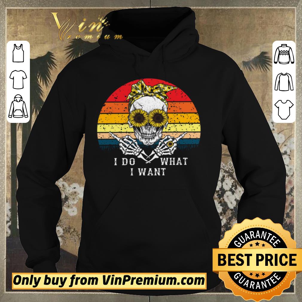 d1b2161c hot skeleton sunflower i do what i want vintage shirt sweater 4 - Hot Skeleton Sunflower I Do What I Want Vintage shirt sweater