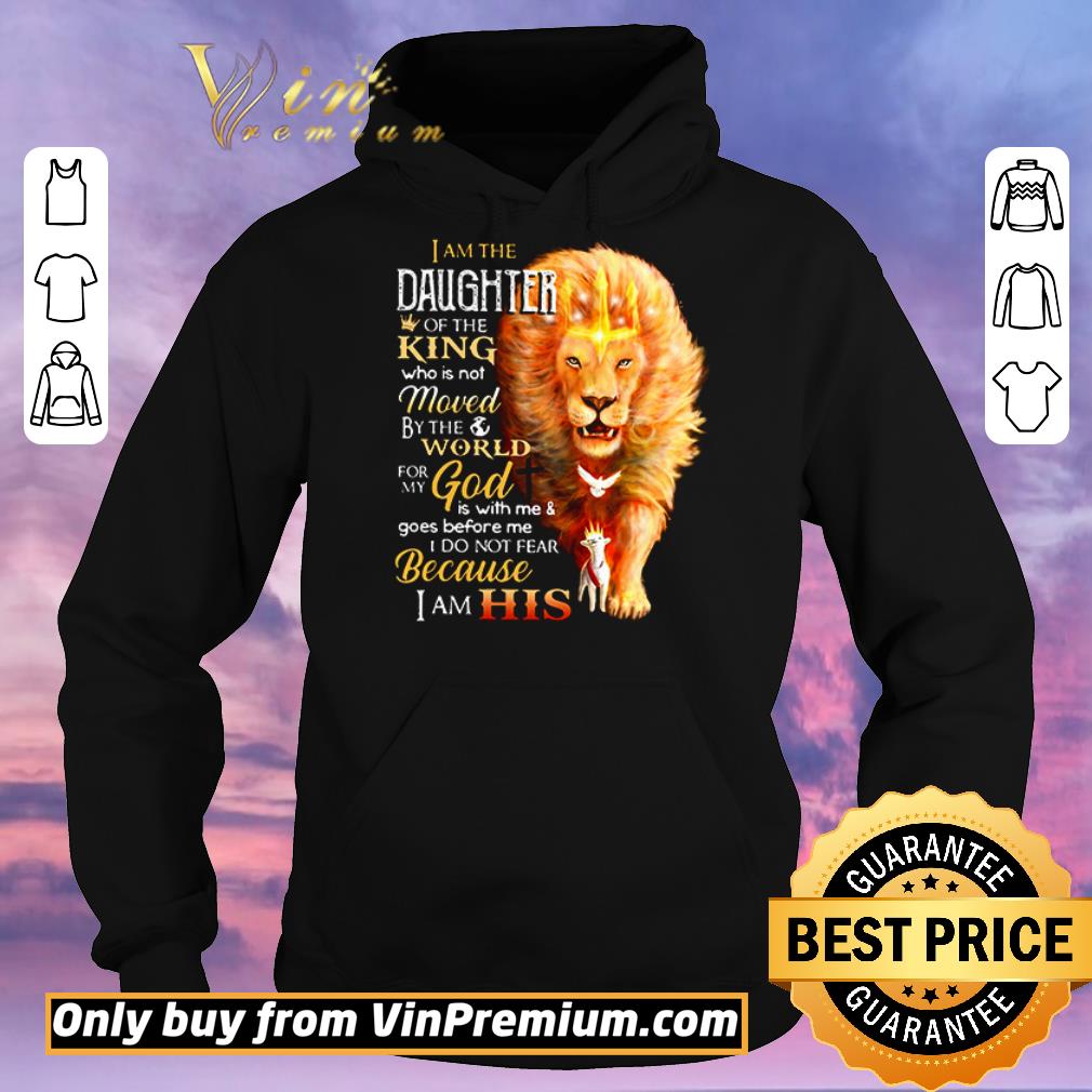 d290fb52 awesome original lion i am the daughter of the king who is not moved by the world shirt sweater 4 - Awesome Original Lion I am the daughter of the king who is not moved by the world shirt sweater