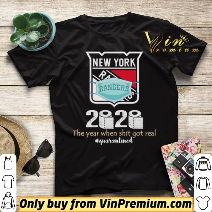 New York Rangers 2020 the year when shit got real quarantined shirt sweater d6c47d02 new york rangers 2020 the year when shit got real quarantined shirt sweater 4 - New York Rangers 2020 the year when shit got real quarantined shirt sweater