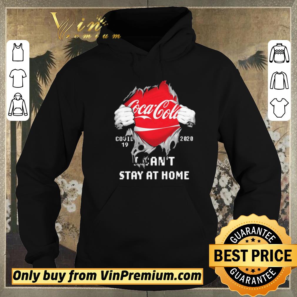 Awesome Blood Inside me Coca Cola covid-19 2020 i can’t stay at home shirt sweater dca6ccd9 awesome blood inside me coca cola covid 19 2020 i can t stay at home shirt sweater 4 - Awesome Blood Inside me Coca Cola covid-19 2020 i can’t stay at home shirt sweater