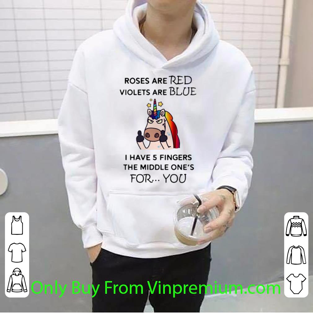eb015dd9 awesome unicorn roses are red i have 5 fingers the middle one s for you shirt 4 - Awesome Unicorn Roses Are Red I Have 5 Fingers The Middle One’s For You shirt