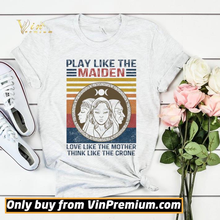 ec8c6992 play like the maiden love like the mother think i like the crone shirt sweater 4 - Play like the Maiden love like the mother think I like the crone shirt sweater
