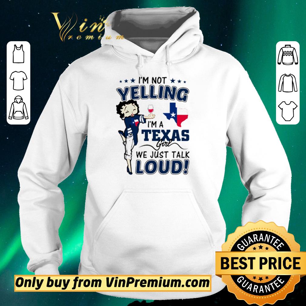 Awesome Nice I’m not yelling I’m a Texas girl we just talk loud shirt sweater f19cd510 awesome nice i m not yelling i m a texas girl we just talk loud shirt sweater 4 - Awesome Nice I’m not yelling I’m a Texas girl we just talk loud shirt sweater