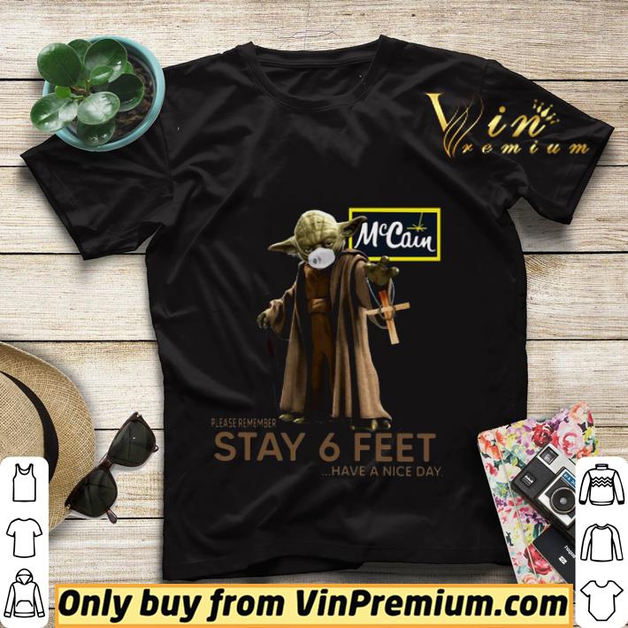 f1a04142 master yoda face mask mccain please remember stay 6 feet have a nice day shirt sweater 4 - Master Yoda Face Mask McCain Please Remember Stay 6 Feet Have A Nice Day shirt sweater
