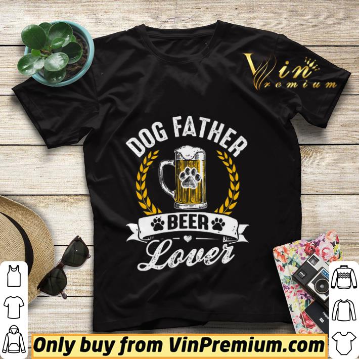 Dos Father Beer Lover Happy Father's Day shirt sweater fdc2202a dos father beer lover happy father s day shirt sweater 4 - Dos Father Beer Lover Happy Father's Day shirt sweater