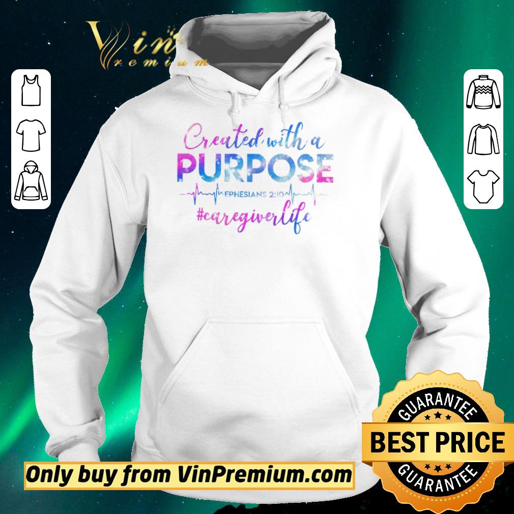 fe352c17 hot top premium created with a purpose ephesians 2 10 caregiverlife shirt sweater 4 - Hot Top Premium Created With A Purpose Ephesians 2 10 Caregiverlife shirt sweater