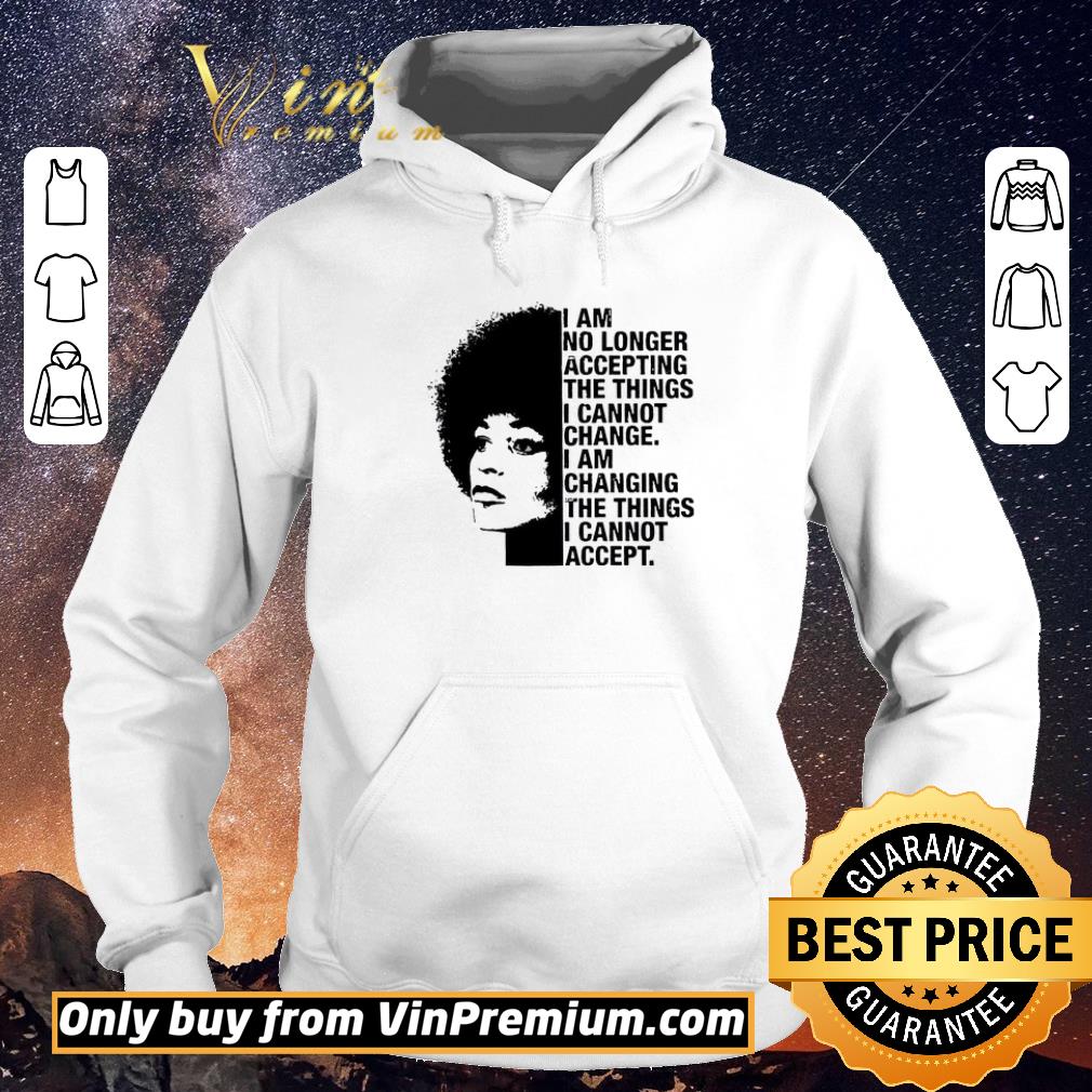 00969270 original angela davis i am no longer accepting the things i cannot change i am chaging shirt sweater 4 - Original Angela Davis I Am No Longer Accepting The Things I Cannot Change I Am Chaging shirt sweater