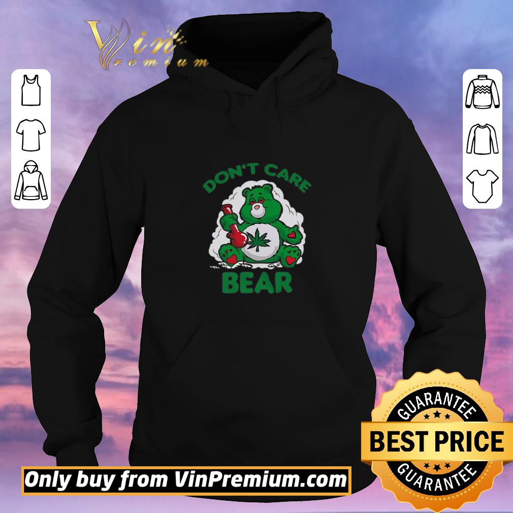 Funny Cannabis Don't Care Bear shirt sweater 016a90d0 funny cannabis don t care bear shirt sweater 4 - Funny Cannabis Don't Care Bear shirt sweater