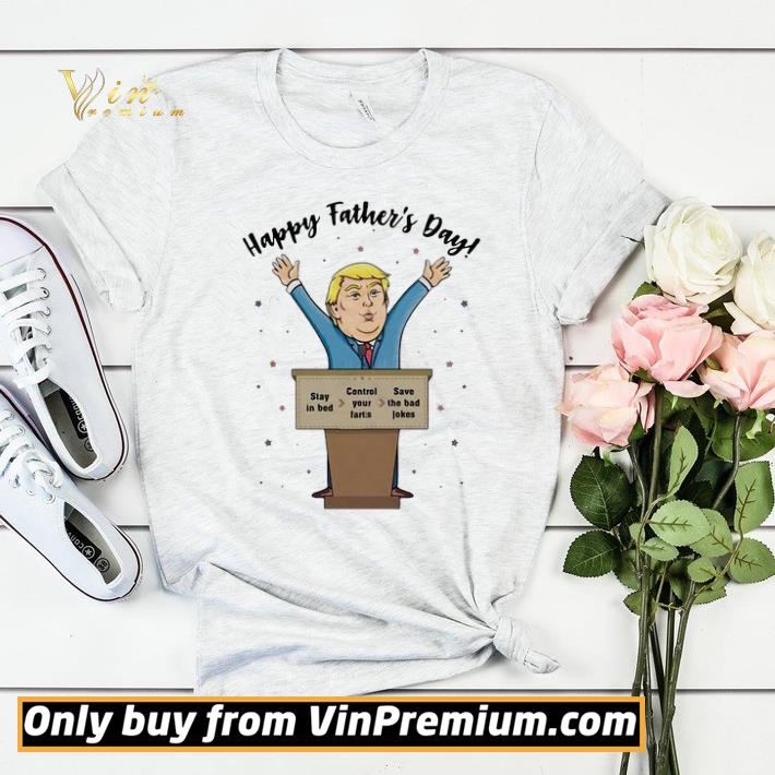 Happy Fathers Day Stay In Bed Control Your Farts Save The Bad Jokes shirt sweater 018f303b happy fathers day stay in bed control your farts save the bad jokes shirt sweater 4 - Happy Fathers Day Stay In Bed Control Your Farts Save The Bad Jokes shirt sweater