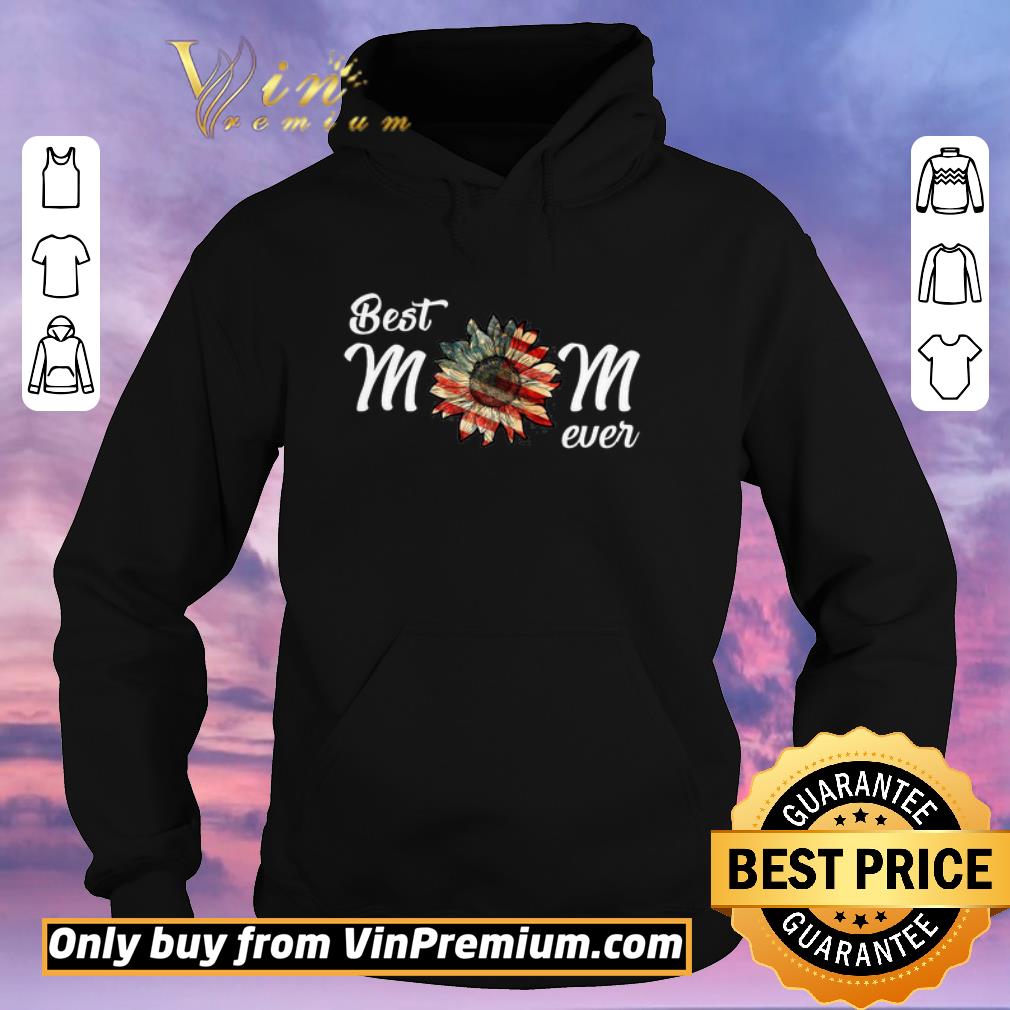 05e66144 awesome best mom ever sunflower american flag shirt sweater 4 - Awesome Best mom ever Sunflower American flag shirt sweater